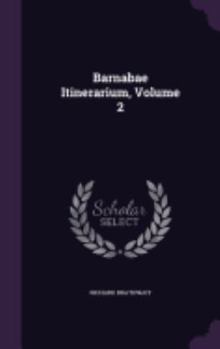 Hardcover Barnabae Itinerarium, Volume 2 Book