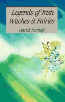 Paperback Legends of Irish Witches & Fairies Book