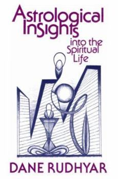 Paperback Astrological Insights Into the Spiritual Life Book