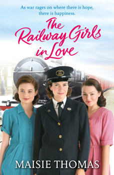 Paperback The Railway Girls in Love: Volume 3 Book