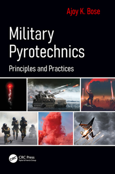 Paperback Military Pyrotechnics: Principles and Practices Book