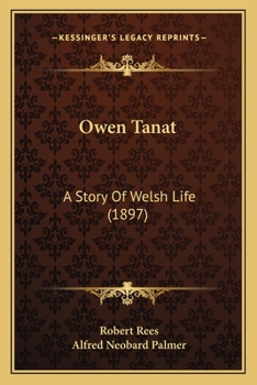 Paperback Owen Tanat: A Story Of Welsh Life (1897) Book