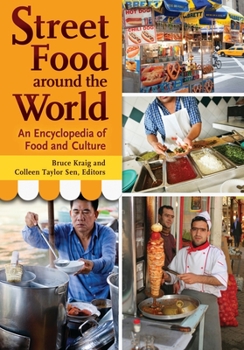 Hardcover Street Food around the World: An Encyclopedia of Food and Culture Book
