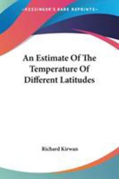 Paperback An Estimate Of The Temperature Of Different Latitudes Book