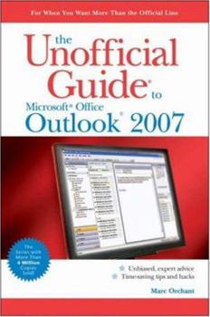 Paperback The Unofficial Guide to Outlook 2007 Book