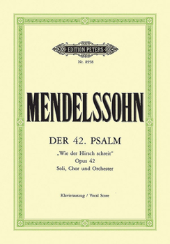 Paperback Psalm 42 Wie Der Hirsch Schreit Op. 42 (Vocal Score): Cantata for Sttbb Soli, Choir and Orchestra (Ger) Book