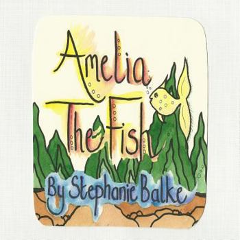 Paperback Amelia the Fish Book