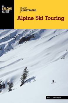 Paperback Basic Illustrated Alpine Ski Touring Book