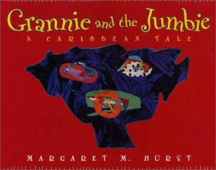 Hardcover Grannie and the Jumbie: A Caribbean Tale Book