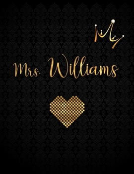 Paperback Mrs. Williams: Black Personalized Lined Journal with Inspirational Quotes Book