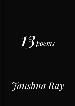 13: Poems