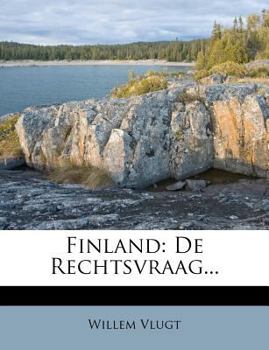 Paperback Finland: de Rechtsvraag... [Dutch] Book