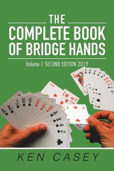 Paperback The Complete Book of Bridge Hands: Volume 1 Second Edition 2019 Book