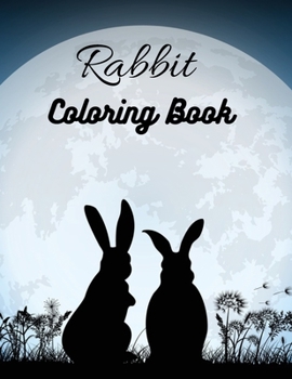 Paperback Rabbit Coloring Book: Discover This Unique Collection Of Coloring Pages Book