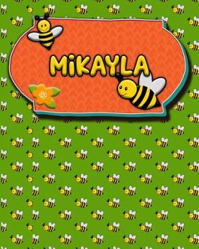 Paperback Handwriting Practice 120 Page Honey Bee Book Mikayla: Primary Grades Handwriting Book K-2 Book
