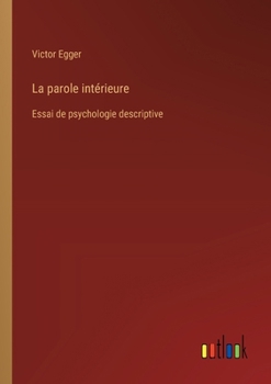 Paperback La parole intérieure: Essai de psychologie descriptive [French] Book