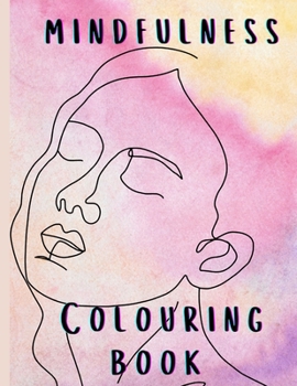Mindfulness Colouring Book: Safe Hands