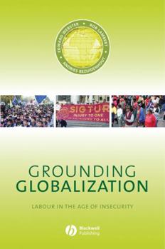 Grounding Globalization (Antipode Book Series)