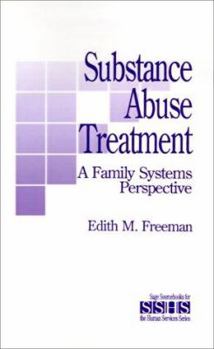 Paperback Substance Abuse Treatment: A Family Systems Perspective Book