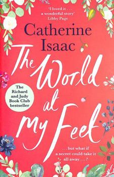 Paperback The World at My Feet: the most uplifting emotional story you'll read this year Book