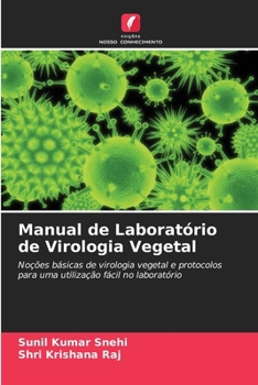 Manual de Laboratório de Virologia Vegetal (Portuguese Edition)