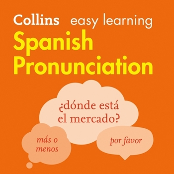 Audio CD Collins Easy Learning Spanish -- Spanish Pronunciation:: How to Speak Accurate Spanish Book