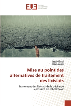 Paperback Mise au point des alternatives de traitement des lixiviats [French] Book