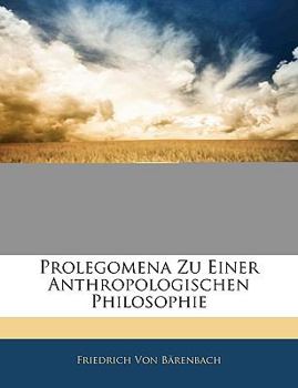 Paperback Prolegomena Zu Einer Anthropologischen Philosophie [German] Book