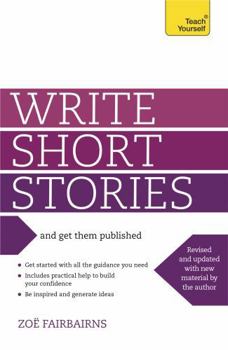 Paperback Write Short Stories - And Get Them Published Book