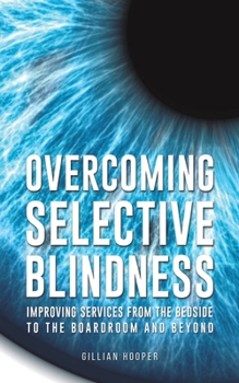 Paperback Overcoming Selective Blindness Book