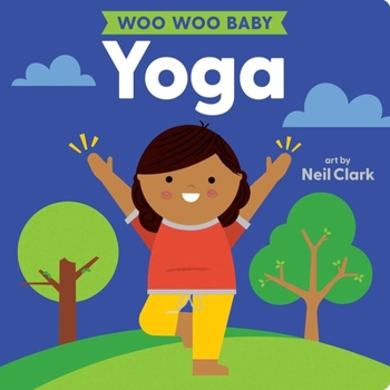 Board book Woo Woo Baby: Yoga Book