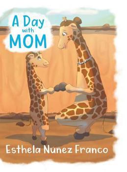 Hardcover A Day with Mom Book