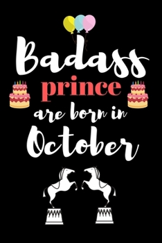 Paperback Bad ass prince are born in October: A awesome birthday gift for kids. Inspirational & Memorable birthday gift for kids. Sketch book for kids. Book