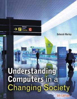 Paperback Understanding Computers in a Changing Society Book