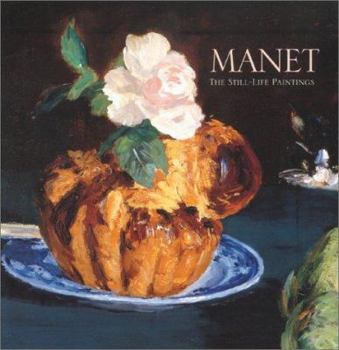 Hardcover Manet: The Still Life Paintings Book