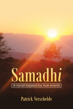 Paperback Samadhi: A Novel Inspired by True Events. Book