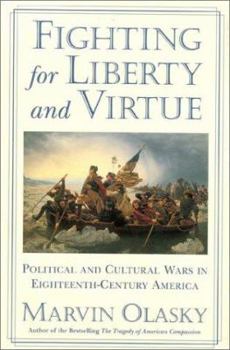 Hardcover Fighting for Liberty and Virtue Book