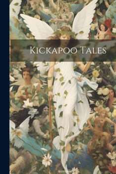 Paperback Kickapoo Tales Book