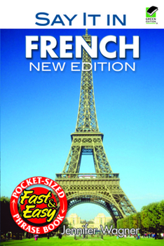 Say It in French: New Edition