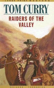 Paperback Raiders of the Valley [Large Print] Book