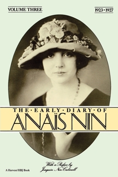 The Early Diary of Anaïs Nin, Vol. 3 (1923-1927) - Book #3 of the Early Diary of Anaïs Nin