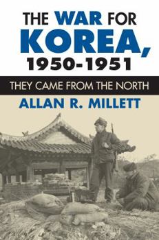Hardcover The War for Korea, 1950-1951: They Came from the North Book