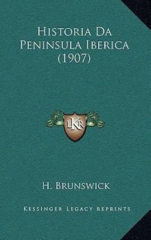 Paperback Historia Da Peninsula Iberica (1907) [Portuguese] Book