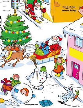 Paperback Livre de coloriage Animaux de Noël 4 [French] Book