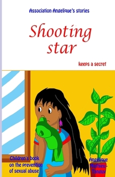 Paperback Shooting Star keeps a secret (Children's book on the prevention of sexual abuse) Book