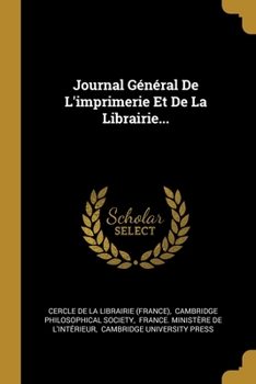 Paperback Journal G?n?ral De L'imprimerie Et De La Librairie... [French] Book