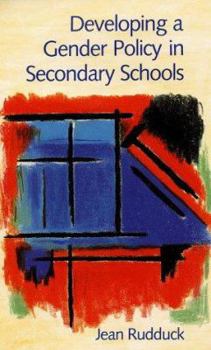 Paperback Developing a Gender Policy in Secondary Schools: Individuals and Institutions Book