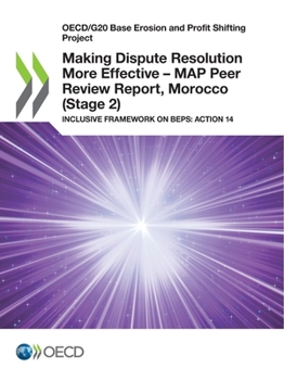 Paperback Making Dispute Resolution More Effective - MAP Peer Review Report, Morocco (Stage 2) Book