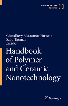 Hardcover Handbook of Polymer and Ceramic Nanotechnology Book