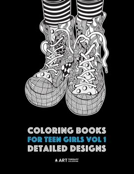 Paperback Coloring Books For Teen Girls Vol 1: Detailed Designs: Complex Designs For Older Girls & Teenagers; Zendoodle Owls, Butterflies, Flowers, Leaves, Land Book